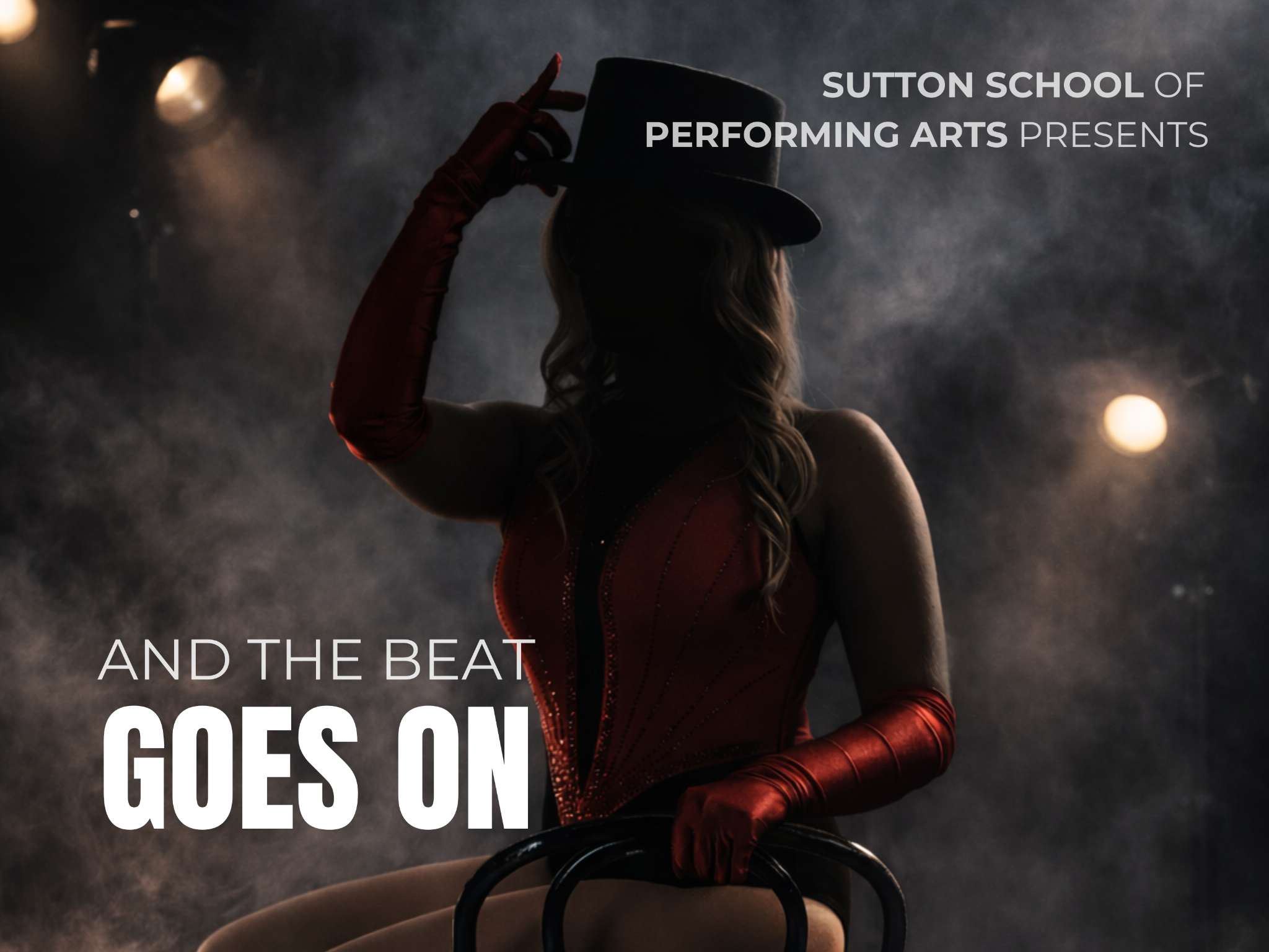 A silhouetted performer in a top hat and red costume poses dramatically on stage amid theatrical smoke and spotlighting, promoting a performing arts show.