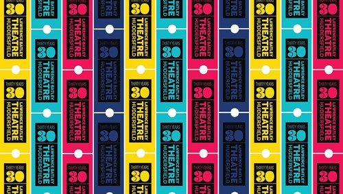 Multicoloured ticket stubs lined up with the words thirty years Lawrence Batley Theatre Huddersfield