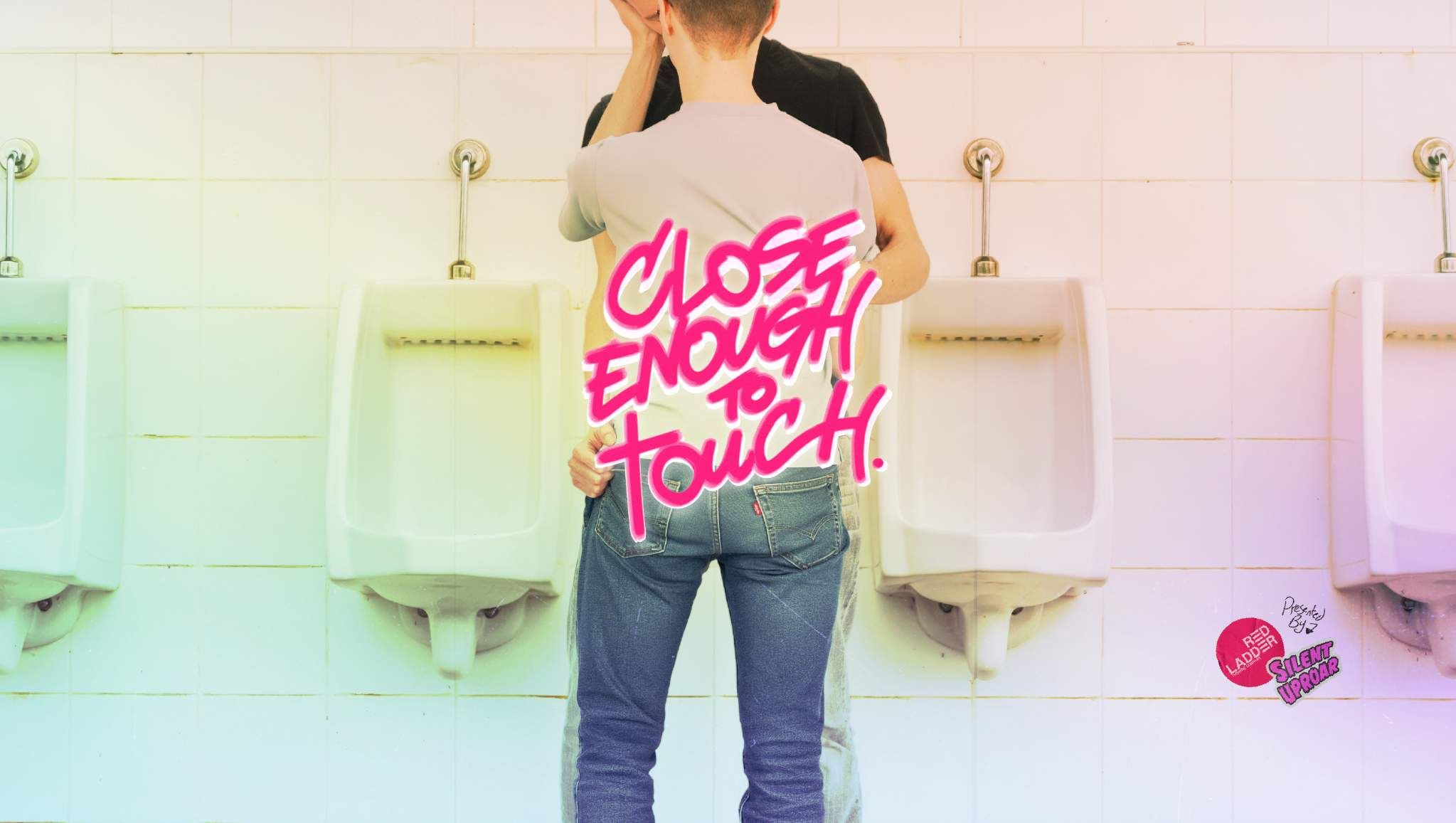 Promotional image for Close Enough to Touch. Two young men embrace in front of a row of white urinals in a public toilet. The title appears in bold pink lettering across the centre, with soft pastel colours washing over the image.