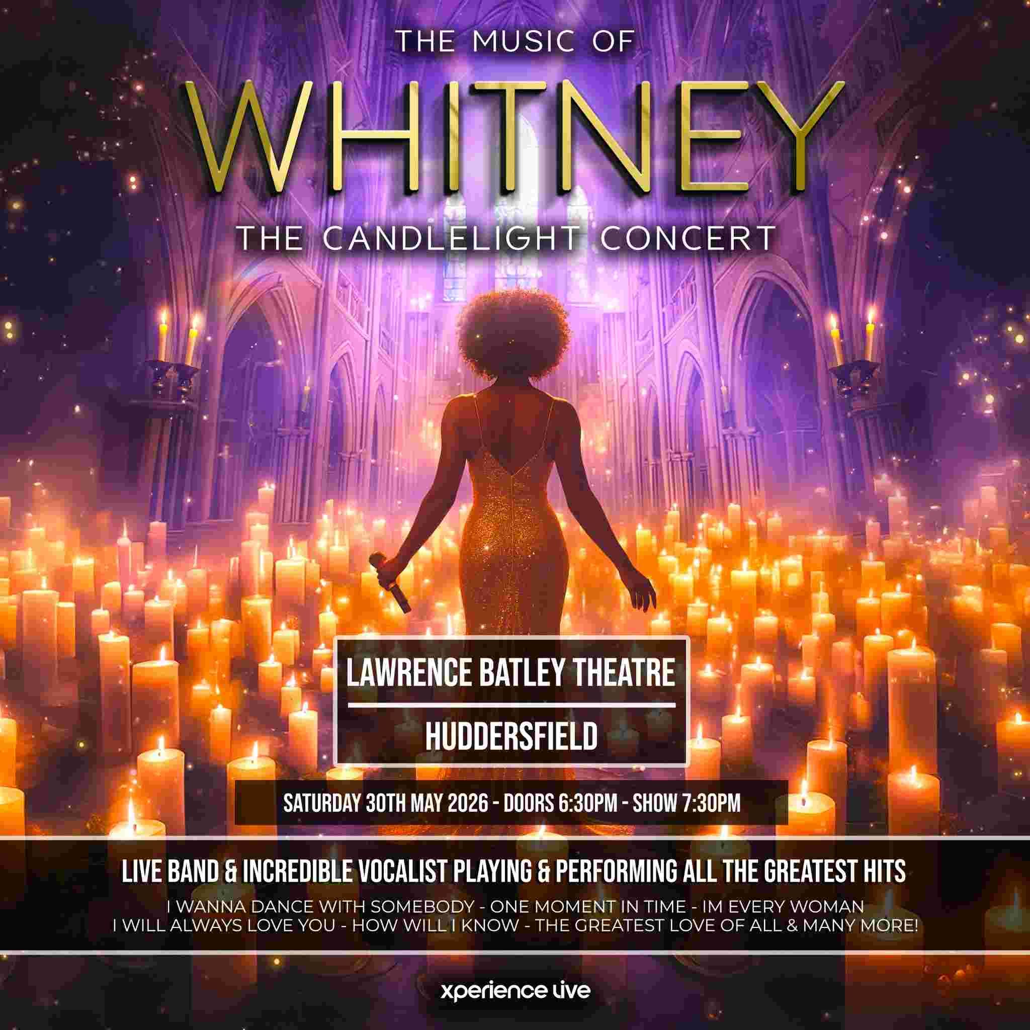A stylised poster for “The Music of Whitney: The Candlelight Concert,” featuring a woman in a gold, sparkly gown standing with her back to the viewer in a grand cathedral-like space filled with glowing candles. The text includes event details for a live concert at the Lawrence Batley Theatre in Huddersfield on Saturday 30th May 2026. Song titles and promotional information appear across the image.