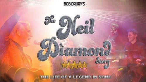 An image of various musicians performing is overlaid with the show title in diamonds, 'The Neil Diamond Story'. 