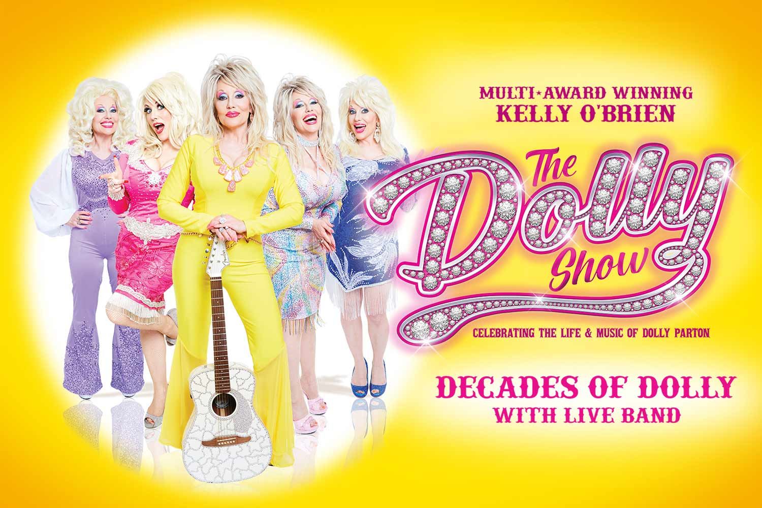 Promotional poster for The Dolly Show, featuring a Dolly Parton tribute performer in several colourful costumes against a bright yellow background.